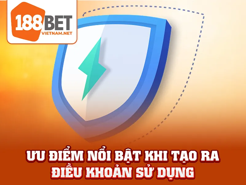 Ưu điểm nổi bật khi tạo ra điều khoản sử dụng
