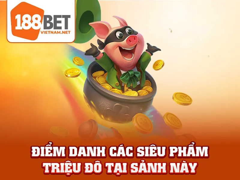 Điểm danh các siêu phẩm triệu đô tại sảnh này